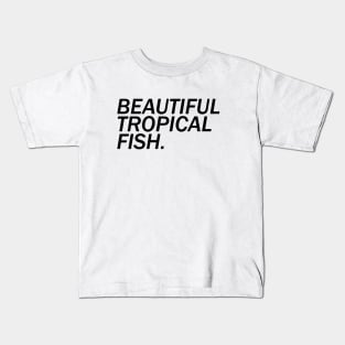 Beautiful Tropical Fish Kids T-Shirt